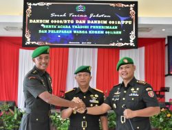 Serah terima jabatan Dandim, Danrem 091/ASN Berikan Penekan