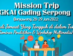 Mission Trip GKAI Gading Serpong di Banyuwangi