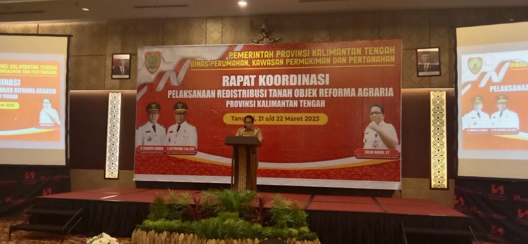 DISPERKIMTAN Kalteng Gelar Rakoordinasi Pelaksanaan Redistribusi Tanah Objek Reforma Agraria.