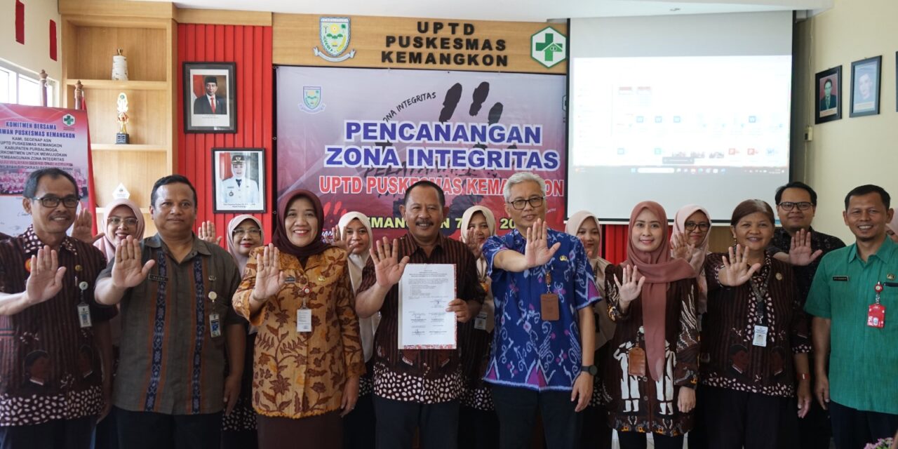 PUSKESMAS KEMANGKON BERKOMITMEN WUJUDKAN ZONA INTEGRITAS MENUJU WBK DAN WBBM
