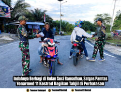 Indahnya Berbagi di Bulan Suci Ramadhan, Satgas Pamtas Yonarmed 11 Kostrad Bagikan Takjil di Perbatasan