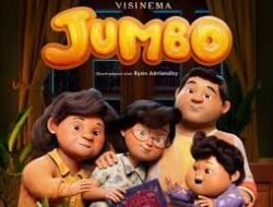 Film “Jumbo” Karya Anak Bangsa, Yang Mengisahkan Arti Persahabatan Sejati, Keberanian, dan Kepercayaan diri