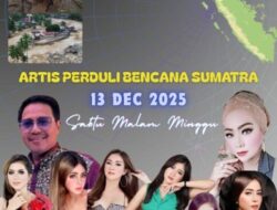 Malam Sabtu di Cristal Cafe Akan Terbakar: Artis dan Masyarakat ‘Bakar Semangat’ Donasi – Untuk Sumatra yang Tertimpa Bencana: 914 Tewas, 389 Hilang