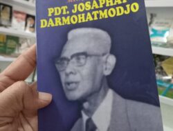 Menelusuri Jejak Pelayanan Pdt. Josaphat Darmohatmodjo: Sosok Pendeta gereja lokal yang sangat menjunjung tinggi kesatuan Tubuh Kristus