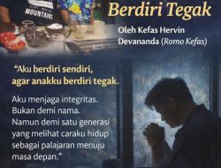 Aku Berdiri Sendiri, Agar Anakku Berdiri Tegak
