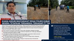 Kuasa Hukum Masyarakat Desak Polres Kubar Segera Tetapkan Tersangka terhadap PT