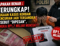 Terungkap? Dugaan Angka Rp1,7 Miliar Mencuat dalam Kasus Korban Pencurian yang Berujung Jadi Tersangka