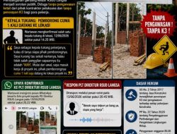 Pembangunan Gerbang Keluar RSUD Langsa Disorot, Pengawasan Proyek dan Penerapan K3 Dipertanyakan