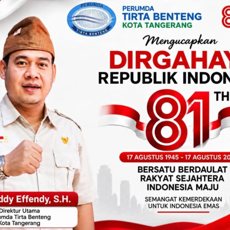 Direktur Utama Perumda Tirta Benteng Ucapkan HUT ke-81 RI, Ajak Masyarakat Songsong Indonesia Emas