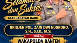 Ketua Umum GWI Ucapkan Selamat atas Jabatan Baru Wakapolda Banten Brigjen Pol. Zain Dwi Nugroho, Semoga Amanah dan Sukses Selalu
